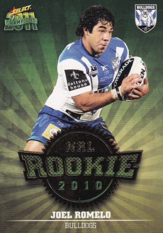 2011 NRL Champions 2010 NRL Rookie - R08 Joel Romelo Canterbury Bulldogs