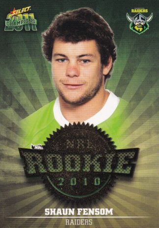 2011 NRL Champions 2010 NRL Rookie - R10 Shaun Fensom Canberra Raiders