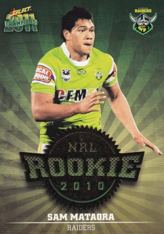2011 NRL Champions 2010 NRL Rookie - R12 Sam Mataora Canberra Raiders