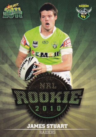 2011 NRL Champions 2010 NRL Rookie - R13 James Stuart Canberra Raiders