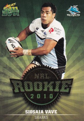2011 NRL Champions 2010 NRL Rookie - R17 Siosaia Vave Cronulla Sharks