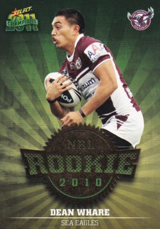 2011 NRL Champions 2010 NRL Rookie - R22 Dean Whare Manly Sea Eagles