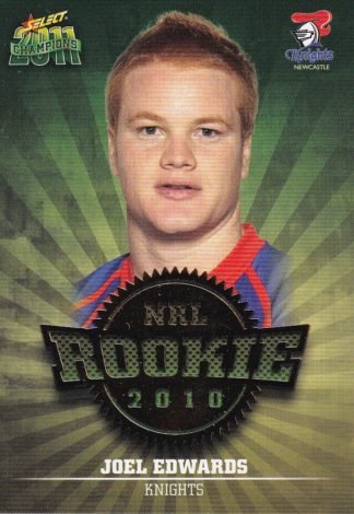 2011 NRL Champions 2010 NRL Rookie - R31 Joel Edwards Newcastle Knights