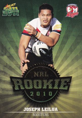 2011 NRL Champions 2010 NRL Rookie - R49 Joseph Leilua Sydney Roosters