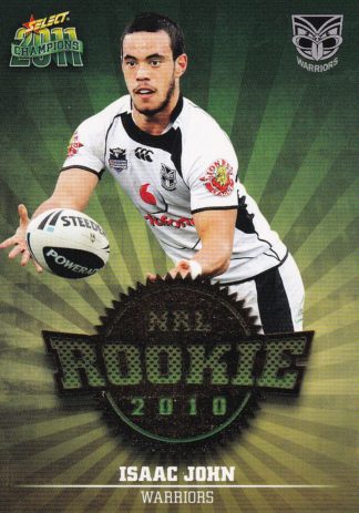 2011 NRL Champions 2010 NRL Rookie - R54 Isaac John Warriors