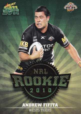 2011 NRL Champions 2010 NRL Rookie - R56 Andrew Fifita Wests Tigers