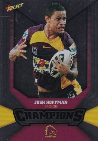 2011 NRL Champions Silver Parallel - SP007 Josh Hoffman Brisbane Broncos