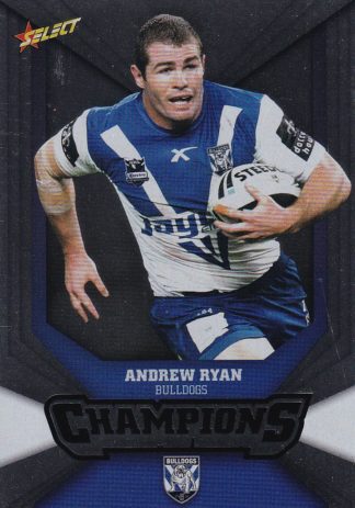 2011 NRL Champions Silver Parallel - SP017 Andrew Ryan Canterbury Bulldogs