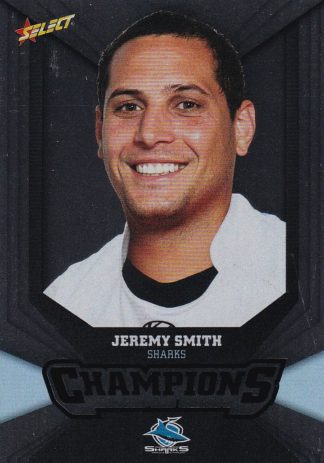 2011 NRL Champions Silver Parallel - SP042 Jeremy Smith Cronulla Sharks