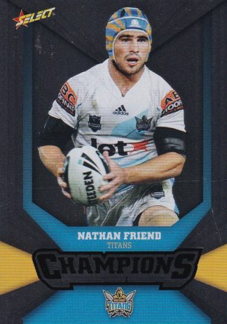 2011 NRL Champions Silver Parallel - SP057 Nathan Friend Gold Coast Titans