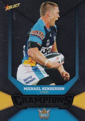 2011 NRL Champions Silver Parallel - SP063 Michael Henderson Gold Coast Titans