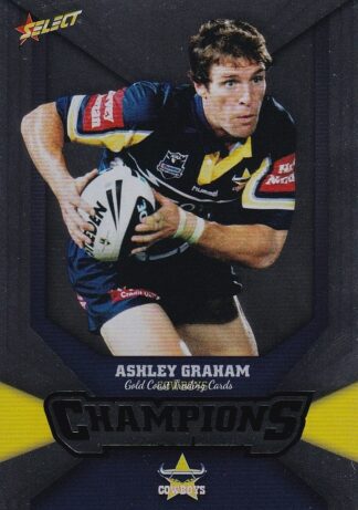 2011 NRL Champions Silver Parallel - SP105 Ashley Graham North Qld Cowboys