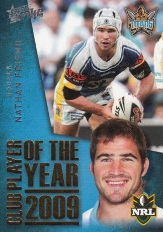 2011 NRL Strike 2009 Club Player Of The Year - CP05 Nathan Friend Gold Coast Titans