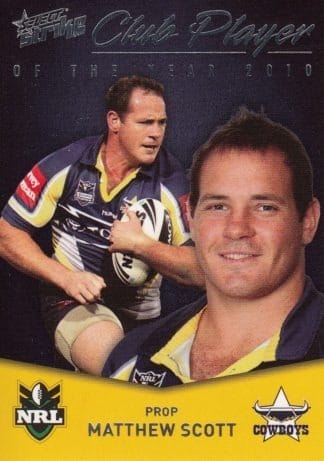 2011 NRL Strike 2010 Club Player Of The Year - CP25 Matthew Scott North QLD Cowboys