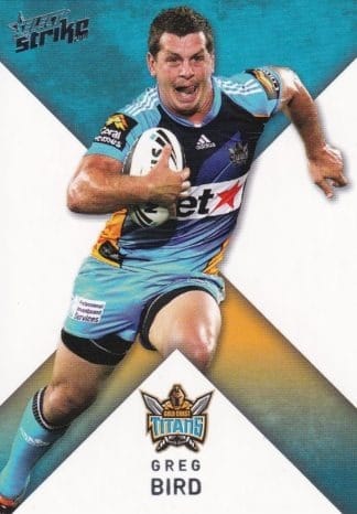 2011 NRL Strike Common Card - Base 056 Greg Bird Gold Coast Titans