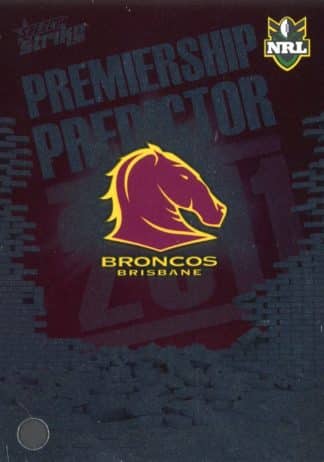 2011 NRL Strike Premiership Predictor - PP01 Brisbane Broncos