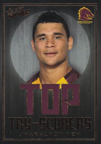 2011 NRL Strike Top Try Scorer - TS01 Jharal Yow Yeh Brisbane Broncos