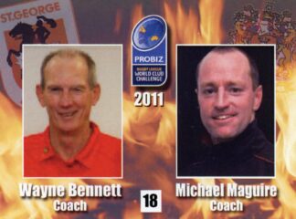 2011 World Club Challenge - Card 18 Wayne Bennett & Michael Maguire