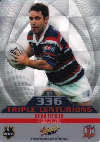 2012 NRL Champions Triple Centurion - TC7 Brad Fittler Sydney Roosters