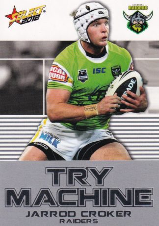 2012 NRL Champions Try Machine - TM06 Jarrod Croker Canberra Raiders