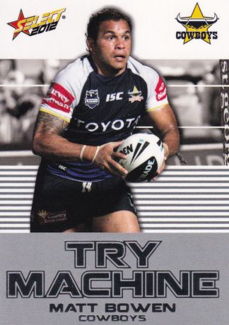 2012 NRL Champions Try Machine - TM29 Matt Bowen North Qld Cowboys