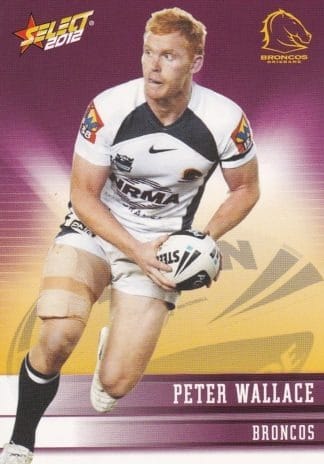 2012 NRL Champions Common Card - Base 007 Peter Wallace Brisbane Broncos
