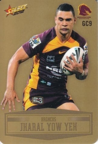2012 NRL Champions Gold Parallel - GC009 Jharal Yow Yeh Brisbane Broncos