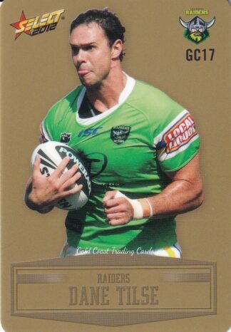 2012 NRL Champions Gold Parallel - GC017 Dane Tilse Canberra Raiders