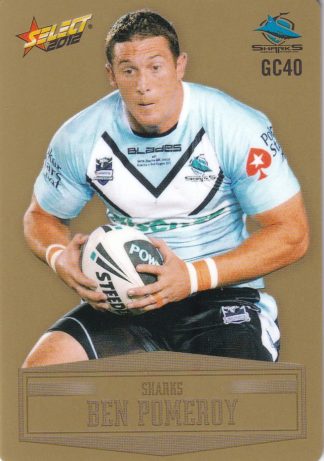 2012 NRL Champions Gold Parallel - GC040 Ben Pomeroy Cronulla Sharks