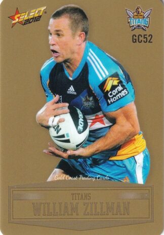 2012 NRL Champions Gold Parallel - GC052 Will Zillman Gold Coast Titans