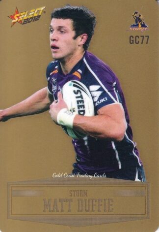 2012 NRL Champions Gold Parallel - GC077 Matt Duffie Melbourne Storm