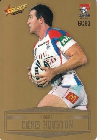 2012 NRL Champions Gold Parallel - GC093 Chris Houston Newcastle Knights