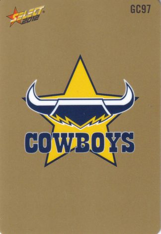 2012 NRL Champions Gold Parallel - GC097 Logo / Checklist North Qld Cowboys