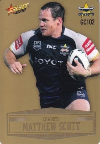2012 NRL Champions Gold Parallel - GC102 Matthew Scott North Qld Cowboys