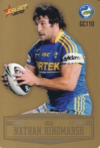 2012 NRL Champions Gold Parallel - GC110 Nathan Hindmarsh Parramatta Eels