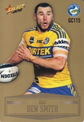 2012 NRL Champions Gold Parallel - GC115 Ben Smith Parramatta Eels