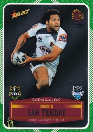 2012 NRL Champions Peeled Parallel Card - PSS002 Sam Thaiday Brisbane Broncos