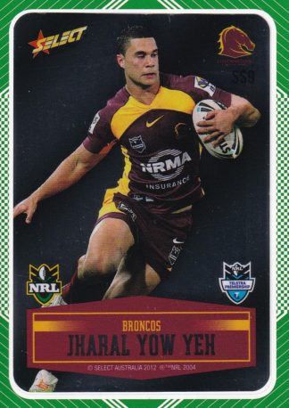 2012 NRL Champions Peeled Parallel Card - PSS009 Jharal Yow Yeh Brisbane Broncos