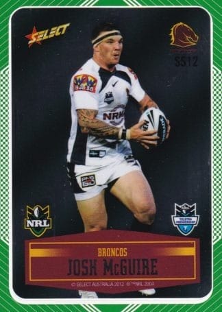 2012 NRL Champions Peeled Parallel Card - PSS012 Josh McGuire Brisbane Broncos