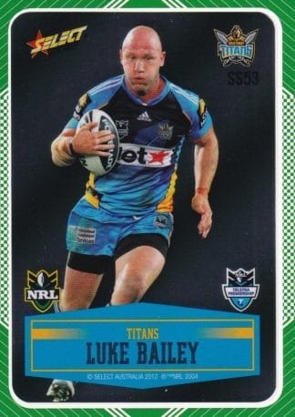 2012 NRL Champions Peeled Parallel Card - PSS053 Luke Bailey Gold Coast Titans