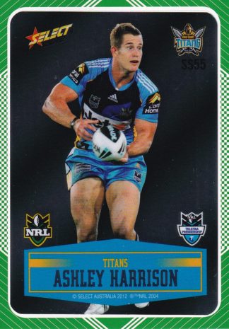 2012 NRL Champions Peeled Parallel Card - PSS055 Ashley Harrison Gold Coast Titans
