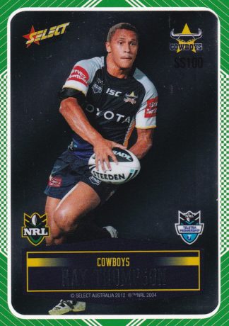 2012 NRL Champions Peeled Parallel Card - PSS100 Ray Thompson North Qld Cowboys