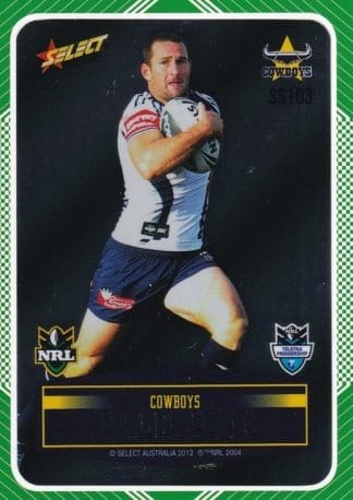 2012 NRL Champions Peeled Parallel Card - PSS103 Aaron Payne North Qld Cowboys