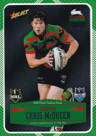 2012 NRL Champions Peeled Parallel Card - PSS152 Chris McQueen South Sydney Rabbitohs