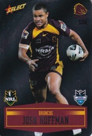 2012 NRL Champions Unpeeled Parallel Card - SS006 Josh Hoffman Brisbane Broncos