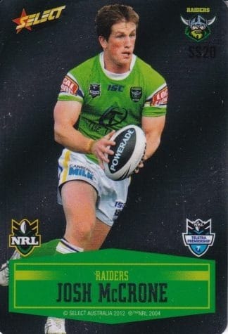 2012 NRL Champions Unpeeled Parallel Card - SS020 Josh McCrone Canberra Raiders