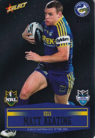 2012 NRL Champions Unpeeled Parallel Card - SS119 Matt Keating Parramatta Eels