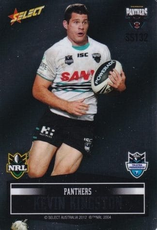 2012 NRL Champions Unpeeled Parallel Card - SS132 Kevin Kingston Penrith Panthers