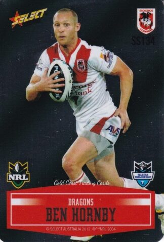 2012 NRL Champions Unpeeled Parallel Card - SS134 Ben Hornby St George Dragons