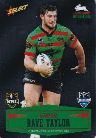 2012 NRL Champions Unpeeled Parallel Card - SS150 Dave Taylor South Sydney Rabbitohs